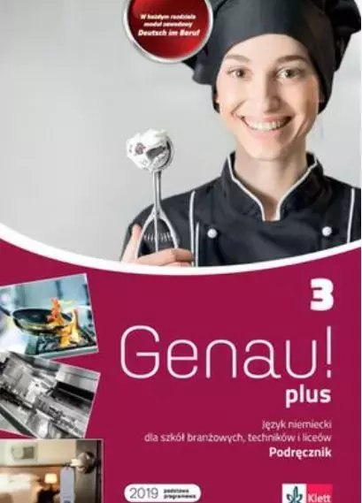 Genau! Plus 3. Podręcznik dla szkół ponadpodstawowych Genau! Plus 3. Podręcznik dla szkół ponadpodstawowych