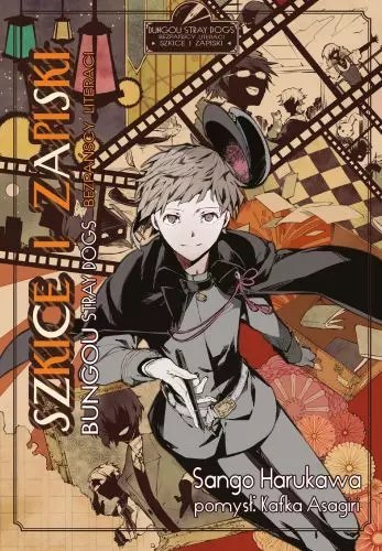 Bungou stray dogs. Szkice i zapiski Bungou stray dogs. Szkice i zapiski