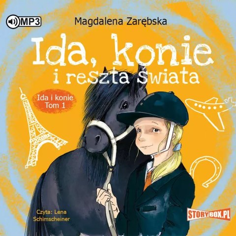 Ida i konie. Tom 1. Ida, konie i reszta świata. Audiobook Ida i konie. Tom 1. Ida, konie i reszta świata. Audiobook