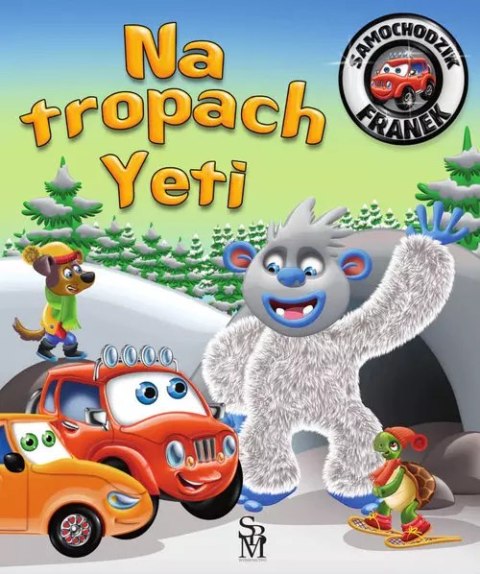 Na tropach Yeti. Samochodzik Franek Na tropach Yeti. Samochodzik Franek