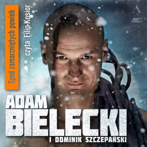 Spod zamarzniętych powiek (książka audio) Spod zamarzniętych powiek (książka audio)