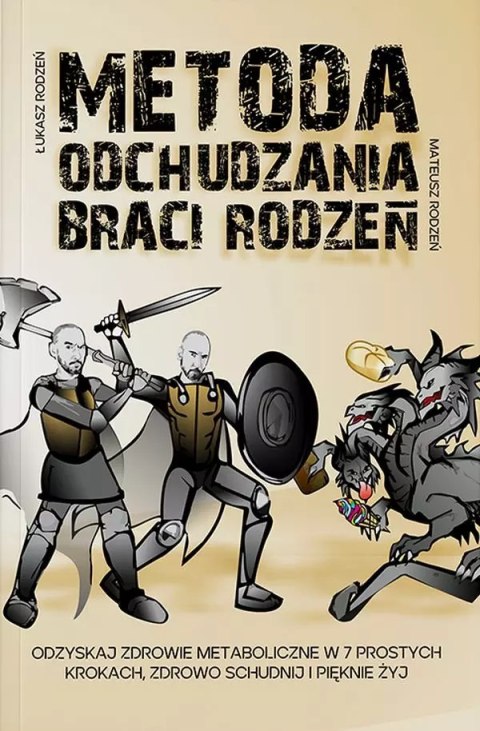 Metoda Odchudzania Braci Rodzeń Metoda Odchudzania Braci Rodzeń