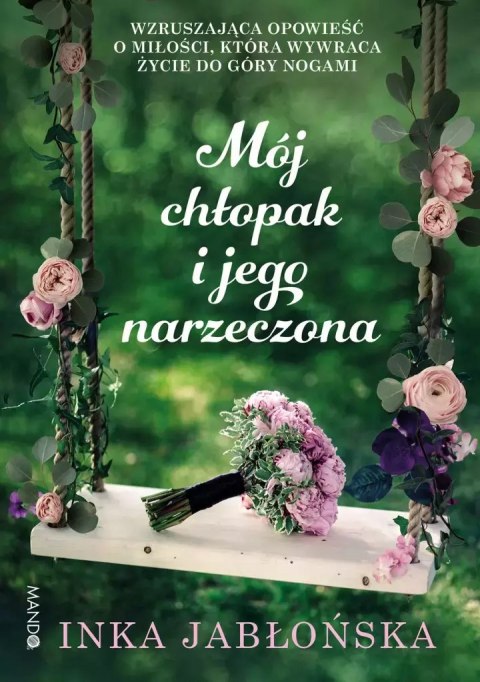 Mój chłopak i jego narzeczona Mój chłopak i jego narzeczona