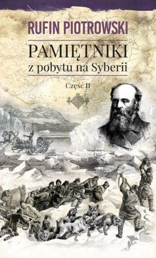 Pamiętniki z pobytu na Syberii. Część II