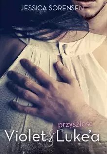 Przyszłość Violet i Luke'a Przyszłość Violet i Luke'a