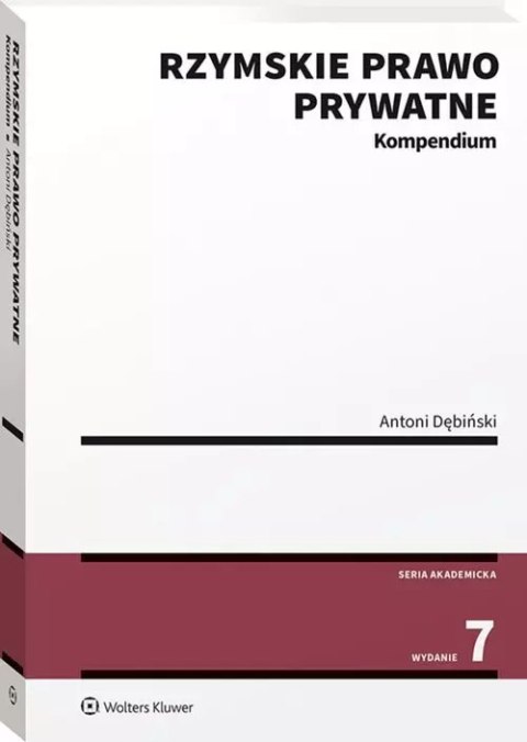 Rzymskie prawo prywatne Kompendium Rzymskie prawo prywatne Kompendium