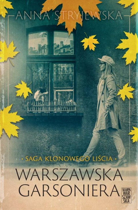 Saga klonowego liścia. Warszawska garsoniera Saga klonowego liścia. Warszawska garsoniera