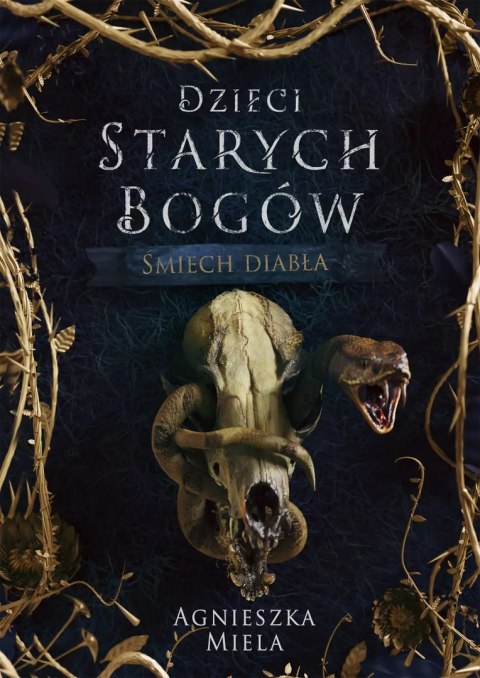 Śmiech diabła. Dzieci Starych Bogów Śmiech diabła. Dzieci Starych Bogów