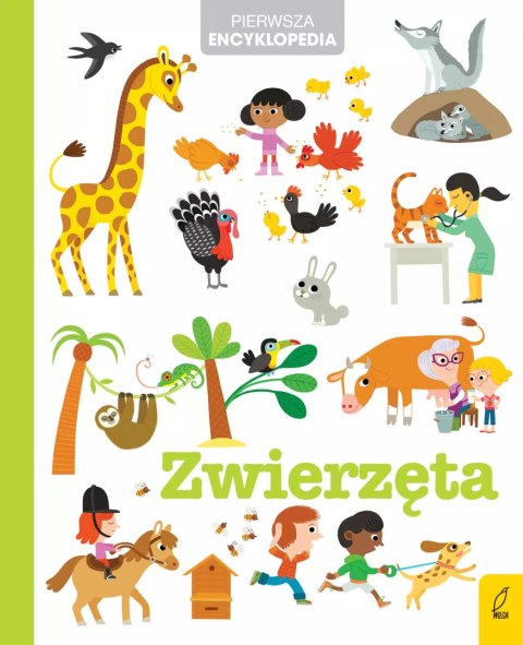 Pierwsza encyklopedia. Zwierzęta Pierwsza encyklopedia. Zwierzęta