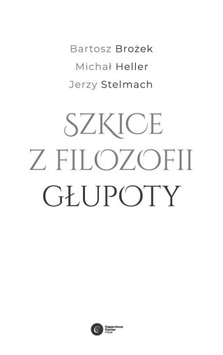 Szkice z filozofii głupoty