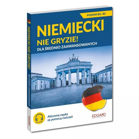 Niemiecki nie gryzie! Dla średnio zaawansowanych, wydanie 3 Niemiecki nie gryzie! Dla średnio zaawansowanych, wydanie 3