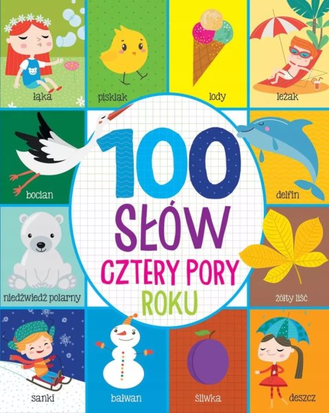 100 słów. Cztery pory roku 100 słów. Cztery pory roku