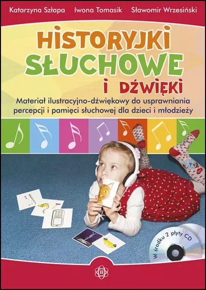 Historyjki słuchowe i dźwiękowe + CD Historyjki słuchowe i dźwiękowe + CD