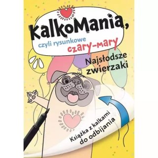 Kalkomania. Najsłodsze zwierzaki