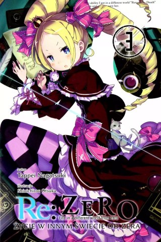Re: Zero. Życie w innym świecie od zera. Light Novel. Tom 3