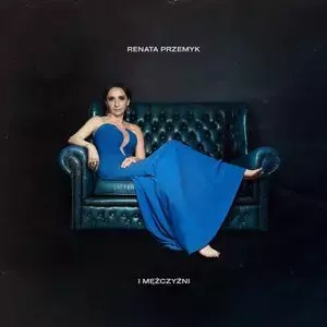 Renata Przemyk i mężczyźni, CD