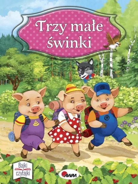 Trzy małe świnki. Bajki czytajki Trzy małe świnki. Bajki czytajki