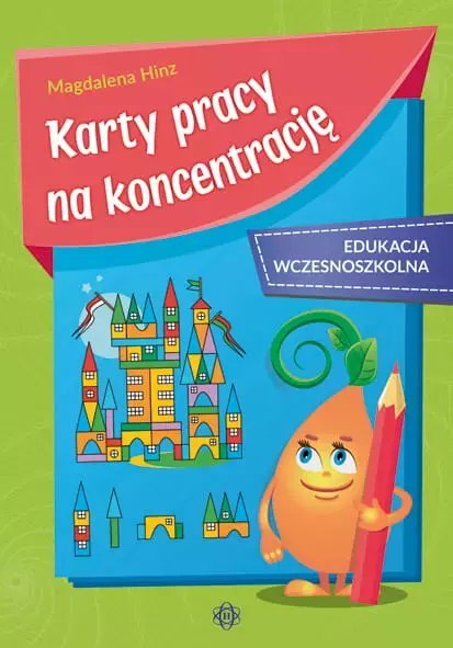Karty pracy na koncentrację edukacja wczesnoszkolna Karty pracy na koncentrację edukacja wczesnoszkolna
