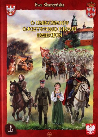 O umiłowaniu ojczystego kraju dzieciom