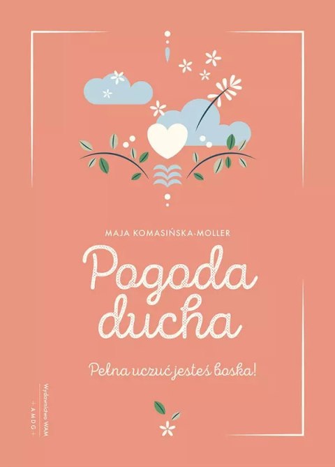 Pogoda ducha. Pełna uczuć jesteś boska! Pogoda ducha. Pełna uczuć jesteś boska!