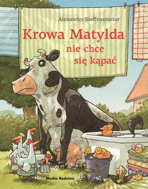 Krowa Matylda nie chce się kąpać Krowa Matylda nie chce się kąpać