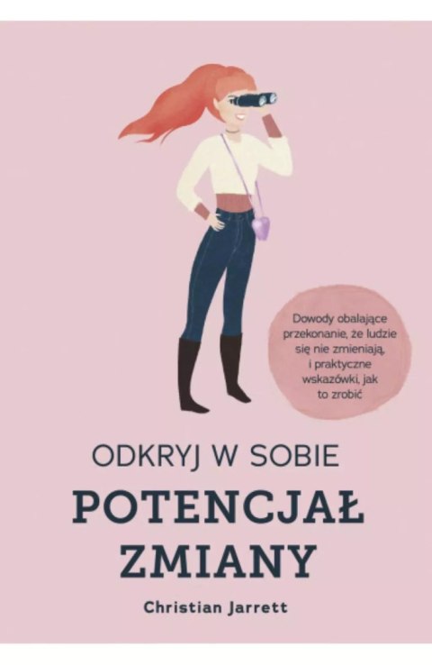 Odkryj w sobie potencjał zmiany Odkryj w sobie potencjał zmiany