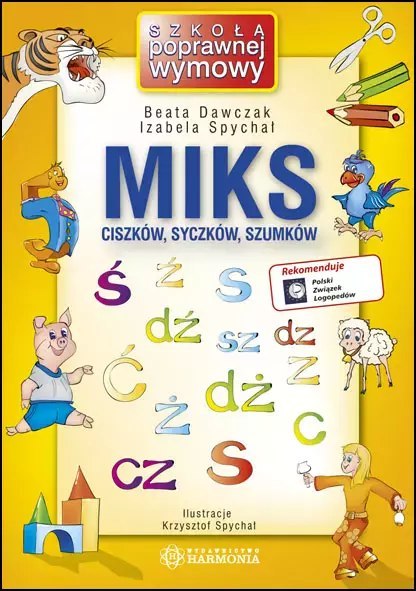 Szkoła poprawnej wymowy. Miks ciszków, syczków, szumków Szkoła poprawnej wymowy. Miks ciszków, syczków, szumków