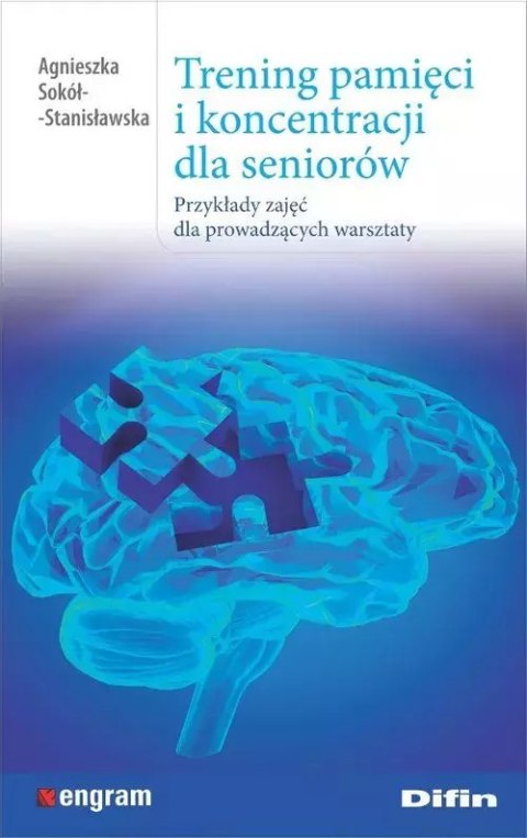 Trening pamięci i koncentracji dla seniorów Trening pamięci i koncentracji dla seniorów
