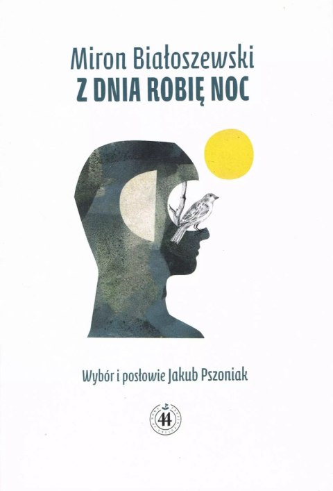 Z dnia robię noc Z dnia robię noc