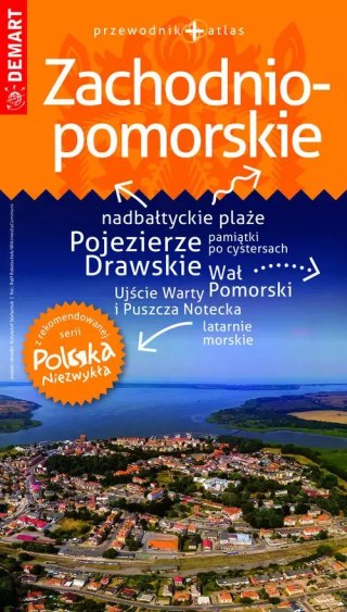 Zachodniopomorskie przewodnik + atlas. Polska niezwykła