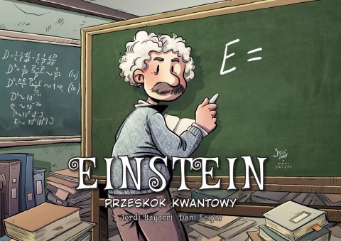 Najwybitniejsi Naukowcy. Tom 4. Einstein. Przeskok kwantowy Najwybitniejsi Naukowcy. Tom 4. Einstein. Przeskok kwantowy