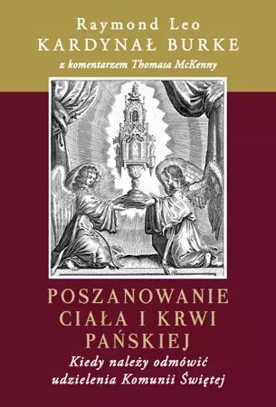 Poszanowanie Ciała i Krwi Pańskiej Poszanowanie Ciała i Krwi Pańskiej
