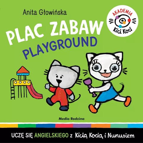 Akademia Kici Koci. Plac zabaw Akademia Kici Koci. Plac zabaw