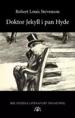 Doktor Jekyll i Pan Hyde Doktor Jekyll i Pan Hyde