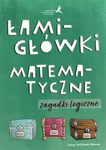 Łamigłówki matematyczne. Zagadki logiczne Łamigłówki matematyczne. Zagadki logiczne