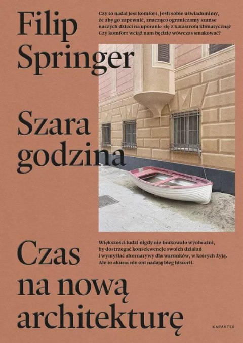 Szara godzina. Czas na nową architekturę Szara godzina. Czas na nową architekturę