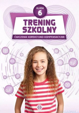 Trening szkolny. Klasa 6. Wydawnictwo Harmonia