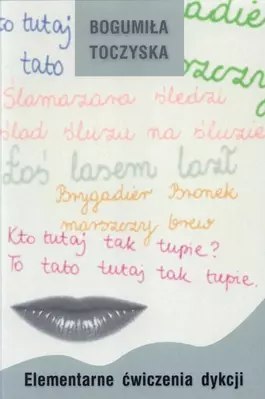 Elementarne ćwiczenia dykcji Elementarne ćwiczenia dykcji