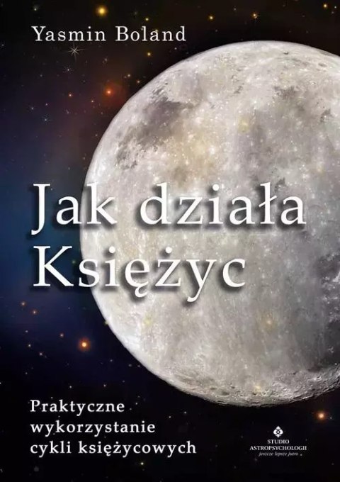 Jak działa Księżyc Jak działa Księżyc