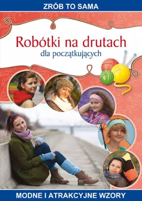 Robótki na drutach dla początkujących Robótki na drutach dla początkujących