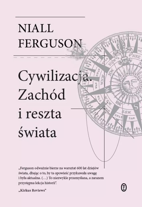 Cywilizacja. Zachód i reszta świata Cywilizacja. Zachód i reszta świata