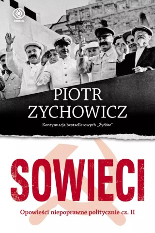 Opowieści niepoprawne politycznie. Tom 2. Sowieci