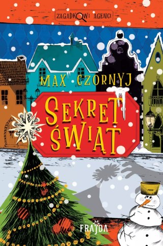 Sekret Świąt. Tom 2. Zagadkowi agenci