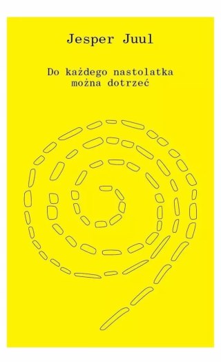 Do każdego nastolatka można dotrzeć