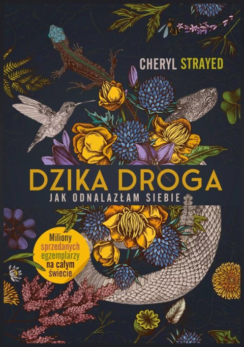 Dzika droga. Jak odnalazłam siebie Dzika droga. Jak odnalazłam siebie