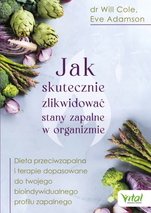 Jak skutecznie zlikwidować stany zapalne w organizmie Jak skutecznie zlikwidować stany zapalne w organizmie