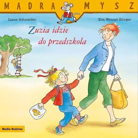 Mądra Mysz. Zuzia idzie do przedszkola Mądra Mysz. Zuzia idzie do przedszkola