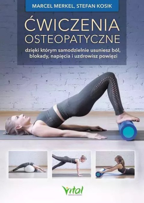 Ćwiczenia osteopatyczne Ćwiczenia osteopatyczne