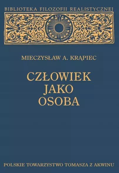 Człowiek jako osoba Człowiek jako osoba