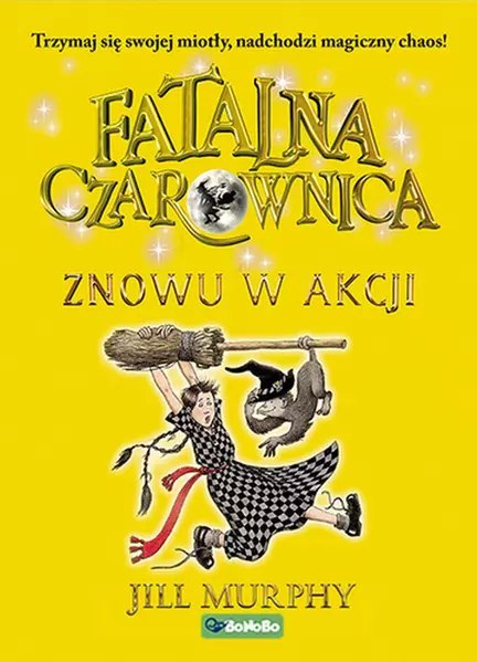 Fatalna czarownica. Tom 2. Znowu w akcji